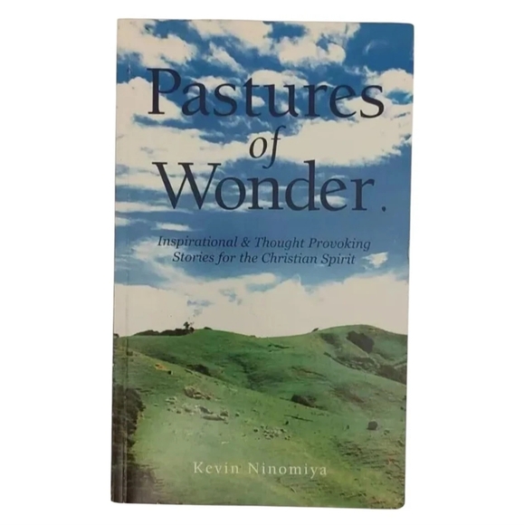 Pastures of Wonder by Kevin Ninomiya 2009 NF PB Touching Inspiring Short Story - Picture 1 of 3